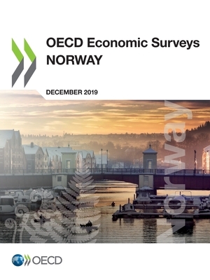 OECD Economic Surveys: Norway 2019 by Oecd