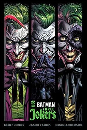 Batman: Tri Jokera by Geoff Johns