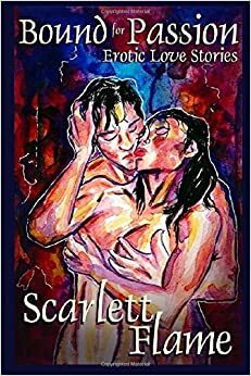Bound for Passion by Scarlett Flame