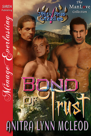 Bond of Trust by Anitra Lynn McLeod