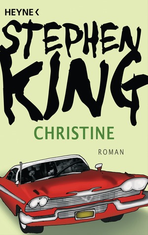 Christine by Stephen King