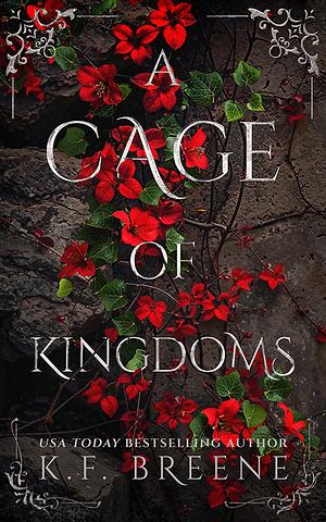 A Cage of Kingdoms by K.F. Breene