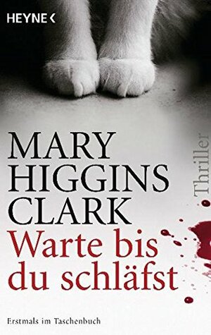 Warte, bis du schläfst by Andreas Gressmann, Mary Higgins Clark