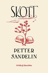 Skott by Petter Sandelin