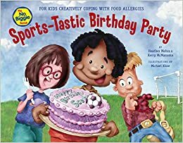 Sports-Tastic Birthday Party by Kerry McManama, Heather Mehra