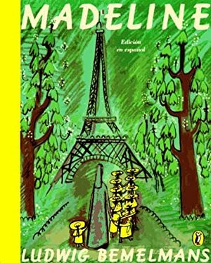 Madeline: Edicion en espanol by Ludwig Bemelmans, Ernesto Livon Grosman