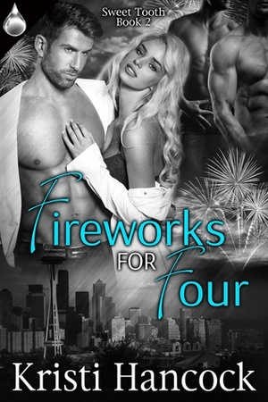 Fireworks for Four by Kristi Hancock