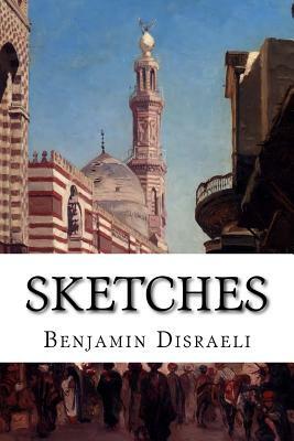 Sketches by Benjamin Disraeli