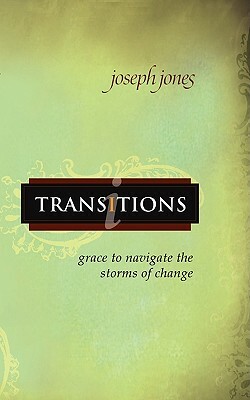 Transitions by Joe Jones