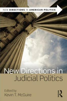 New Directions in Judicial Politics by 