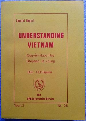 Understanding Vietnam by Stephen B. Young, Ngoc Huy Nguyen