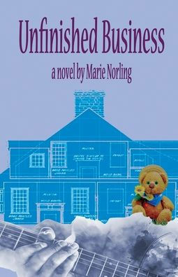 Unfinished Business by Marie Norling