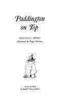 Paddington on Top by Peggy Fortnum, Michael Bond