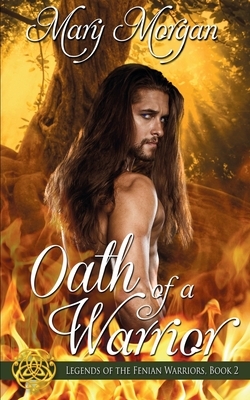 Oath of a Warrior by Mary Morgan