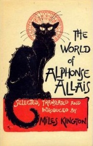The World of Alphonse Allais by Alphonse Allais