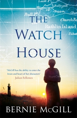 The Watch House by Bernie Mcgill