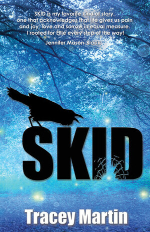 Skid by Tracey Martin