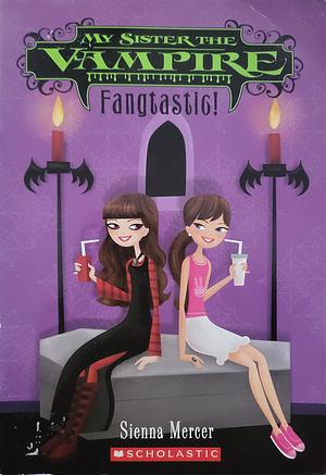 Fangtastic! by Sienna Mercer