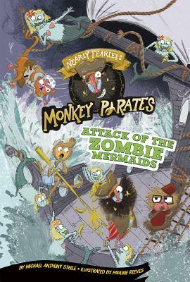 Attack of the Zombie Mermaids: A 4D Book by Michael Anthony Steele