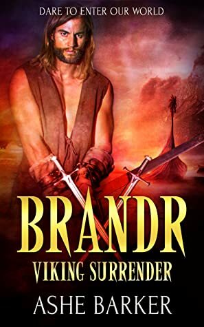 Brandr: A Viking Warrior Romance by Ashe Barker