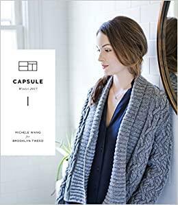 Capsule: Michele Wang for Brooklyn Tweed by Michele Wang, Jared Flood, Brooklyn Tweed