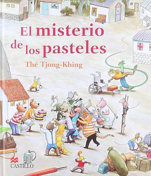 El misterio de los pasteles by Thé Tjong-Khing, Thé Tjong-Khing