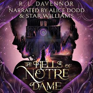 The Hells of Notre Dame by R. L. Davennor