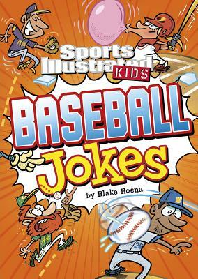 Sports Illustrated Kids Baseball Jokes by Blake Hoena