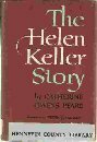 The Helen Keller Story by Catherine Owens Peare