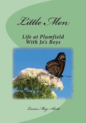 Little Men: Life at Plumfield With Jo's Boys by Louisa May Alcott