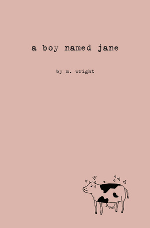 a boy named jane by M. Wright