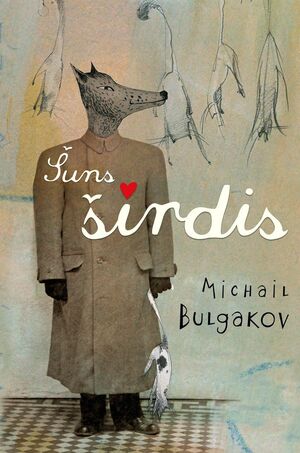 Šuns širdis by Mikhail Bulgakov