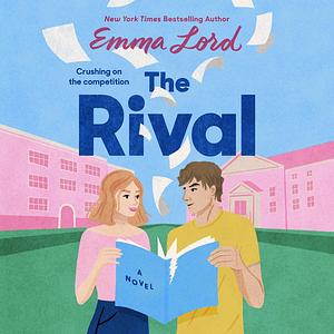 The Rival by Emma Lord