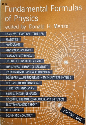 Fundamental Formulas of Physics, Volume One by Donald H. Menzel