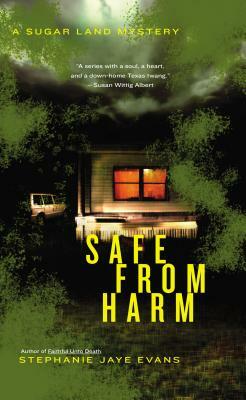 Safe from Harm by Stephanie Jaye Evans