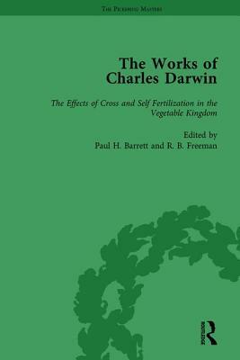 The Works of Charles Darwin: Vol 25: The Effects of Cross and Self Fertilisation in the Vegetable Kingdom (1878) by Paul H. Barrett