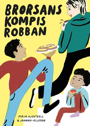 Brorsans kompis Robban by Maja Hjertzell