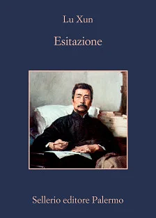 Esitazione by Lu Xun