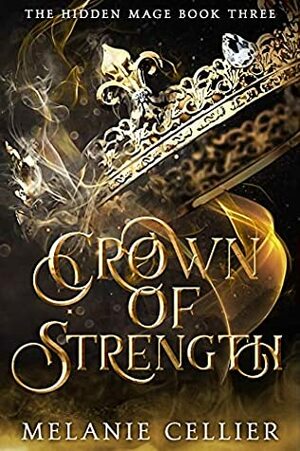 Crown of Strength by Melanie Cellier