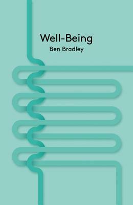 Well-Being by Ben Bradley