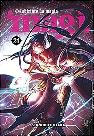 Magi: O Labirinto da Magia, Vol. 21 by Shinobu Ohtaka