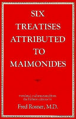 Six Treatises Attributed to Maimonides by 