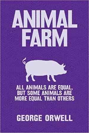 Animal Farm by George Orwell