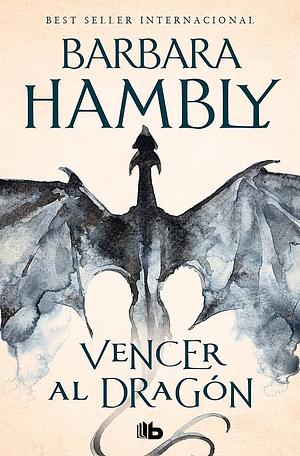 Vencer al Dragón by Barbara Hambly