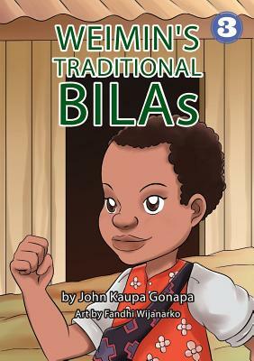 Weimin's Traditional Bilas by John Kaupa Gonapa