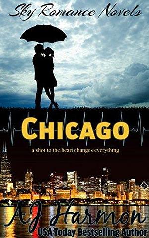 Chicago by A.J. Harmon, A.J. Harmon