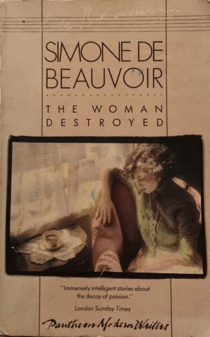 The Woman Destroyed by Simone de Beauvoir