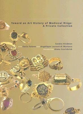 Towards an Art History of Medieval Rings by Sandra Hindman