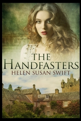 The Handfasters by Helen Susan Swift