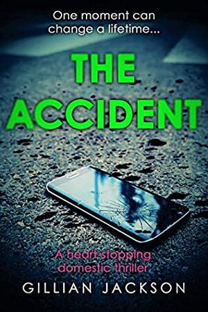 The Accident by Gillian Jackson